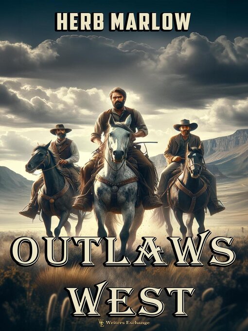 Title details for Outlaws West by Herb Marlow - Wait list